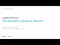 Logitech Zoom - The Benefits of Zoom Rooms