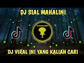 Download Lagu DJ SIAL MAHALINI ❗️Bagaimana Dengan Aku Terlanjur Mencintaimu ❗️FYP TIKTOK TERBARU ❗️