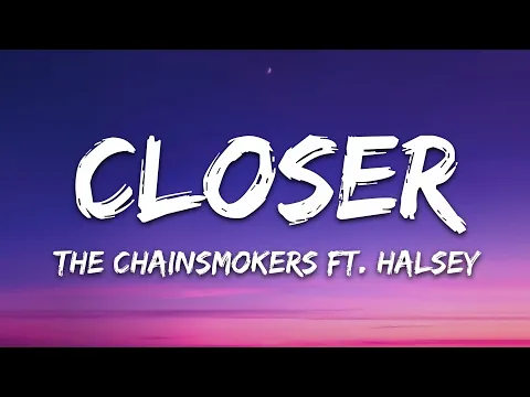 Download MP3 The Chainsmokers - Closer (Lyrics) ft. Halsey