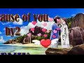 Download Lagu Because of you   by2 REMIX