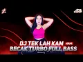 Download Lagu DJ TEK LAH KAM BECAK TURBO FULL BASS TERBARU 2025 DJ KARO VIRAL TIK TOK