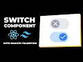 Switch Component with React and Tailwind CSS Custom Switch Component in ReactJS