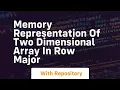 memory representation of two dimensional array in row major
