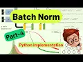Batch Normalization - Part 4 Python Implementation on MNIST dataset