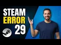 Steam Error 29 Connection Timeout Fix Easy Guide