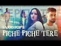Lagu Piche Piche Tere - SaJoo Pop (Official Music Video )