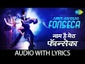 Download Lagu Naam Hai Mera Fonseca with lyrics | नाम है मेरा फोंसेका के बोल | Amit Kumar | Alka Yagnik