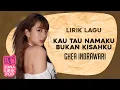 Download Lagu GHEA INDRAWARI - KAU TAU NAMAKU BUKAN KISAHKU | Lirik Lagu Viral \u0026 Trending