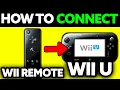 How To Connect Wii Remote to Wii U 2025 - Step by Step