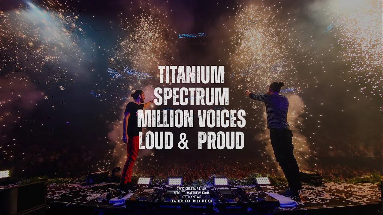 Titanium / Spectrum / Million Voices / Loud & Proud