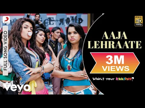 Download MP3 Aaja Lehraate Full Video - What's Your Rashee?|Priyanka Chopra,Harman|Shaan|Javed Akhtar