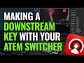 Lagu Making a Downstream Key with Your ATEM Switcher
