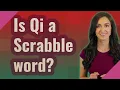 Is Qi a Scrabble word