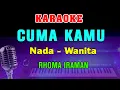 Download Lagu CUMA KAMU - KARAOKE Nada Wanita | Rhoma Irama || Dangdut Nostalgia