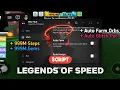 SCRIPT LEGENDS OF SPEED AUTO 999M STEPS