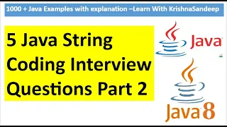 5 Java String Coding Interview questions and answers part 2