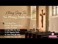 Tuyển tập Thánh Ca Nhạc Sĩ Phùng Minh Mẫn.| Thực hiện: Thánh Ca Graceful Sounds