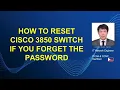 HOW RESET CISCO 3850 IF YOU FORGOT THE PASSWORD