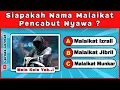 Download Lagu KUIS ISLAMI | SIAPA NAMA MALAIKAT MAUT ? | CC158