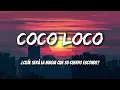Maluma - COCO LOCO (Letras/Lyrics)