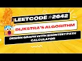 Leetcode 2642 Design Graph with Shortest Path Calculator Dijkstra Algorithm Python Graph