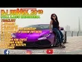 Download Lagu DJ REMIX BREAKBEAT 2019.FULL LAGU POP INDONESIA