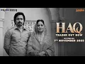 Download Lagu HAQ | Official Teaser | Yami Gautam Dhar, Emraan Hashmi | Suparn S Varma | In Cinemas 7th Nov