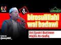 Download Lagu sholawat viral di tiktok 2023 birosuli wal Badawi ust Syukri Budiman Majlis At-taufiq