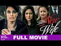 The New Wife Full Thriller Movie Lindsay Hartley Holly Deveaux MyTimeMoviesNow