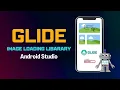 Glide Library Glide Library in Android Studio Tutorial using Kotlin 2023