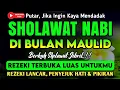 Download Lagu SHOLAWAT PENARIK REZEKI PALING DAHSYAT, Sholawat Nabi Muhammad SAW, SALAWAT JIBRIL PALING MERDU