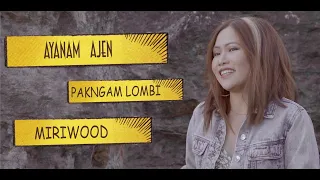 ayanam ajen pakngam lombi galo song arunachal pradesh 