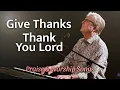 Download Lagu Don Moen - Give Thanks / Thank You Lord | Praise and Worship Songs