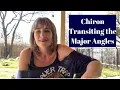 Chiron Transiting the Major Angles in a Chart