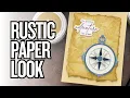Download Lagu Create Your Own Rustic Look On Cards With These Techniques!
