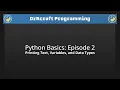 Printing Text Variables and Data Types - Python Basics Episode 2