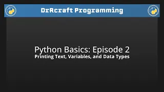 Printing Text Variables and Data Types - Python Basics Episode 2
