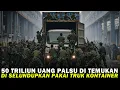 Download Lagu 50 TRILIUN UANG PALSU DI TEMUKAN‼️YANG AKAN DI SELUNDUPKAN, TERNYATA..