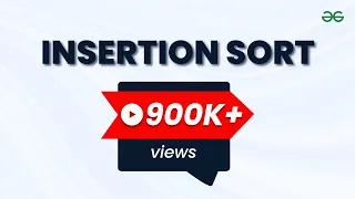 INSERTION SORT Sorting Algorithms DSA GeeksforGeeks