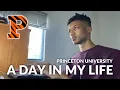 A Day In My Life at Princeton University