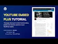 Embed YouTube channels and playlists with the YouTube Embed Plus WordPress Plugin