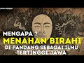 Lagu Mengapa Menahan Birahi Dipandang Ilmu Tertinggi Jawa