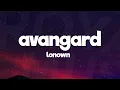 Download Lagu LONOWN - AVANGARD (Slowed) [Lyrics]