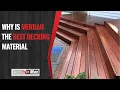 Why is Merbau The Best Decking Material Deck-Max