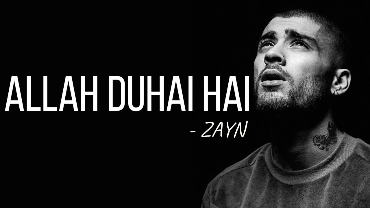 Zayn - Allah Duhai Hai (Cover) [Full HD] lyrics