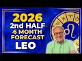 Leo 2026 Second Half 6 Month Forecast