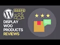 How To Display WooCommerce Products Reviews in WordPress For Free