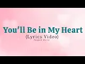 Lagu NIKI : You'll Be in My Heart (Lyrics Video)| ft. Phil Collins