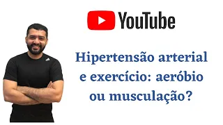 hipertens o arterial e exerc cio aer bio ou muscula o