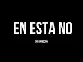 SIN BANDERA - EN ESTA NO [LETRAS]